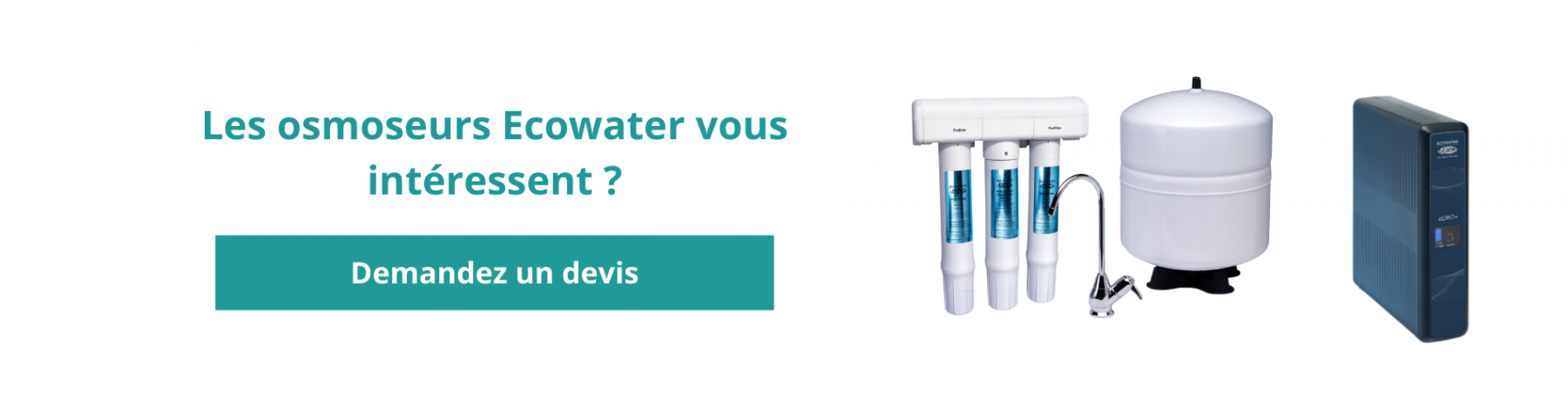 Les osmoseurs d'eau EcoWater